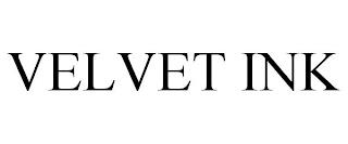 VELVET INK trademark