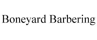 BONEYARD BARBERING trademark