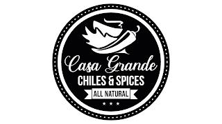 CASA GRANDE CHILES & SPICES ALL NATURAL trademark