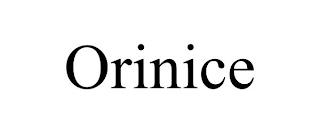 ORINICE trademark