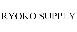 RYOKO SUPPLY trademark