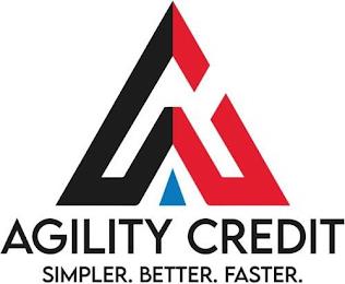 AGILITY CREDIT SIMPLER. BETTER. FASTER. trademark