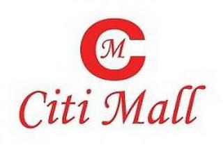 CM CITI MALL trademark