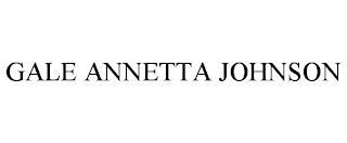 GALE ANNETTA JOHNSON trademark