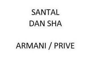 SANTAL DAN SHA ARMANI / PRIVE trademark