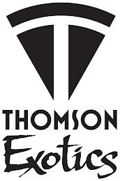 T THOMSON EXOTICS trademark