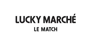 LUCKY MARCHÉ LE MATCH trademark