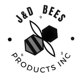 J&D BEES PRODUCTS INC. 3 6 9 trademark