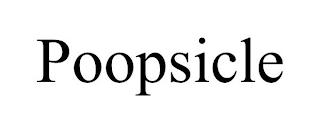 POOPSICLE trademark