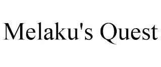 MELAKU'S QUEST trademark