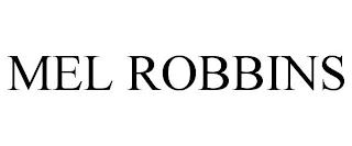 MEL ROBBINS trademark