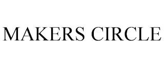 MAKERS CIRCLE trademark