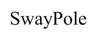 SWAYPOLE trademark