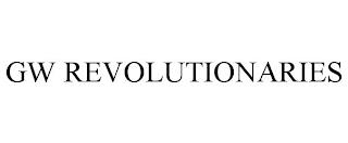 GW REVOLUTIONARIES trademark