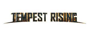 TEMPEST RISING trademark