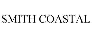 SMITH COASTAL trademark