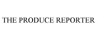 THE PRODUCE REPORTER trademark