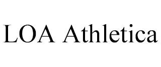 LOA ATHLETICA trademark