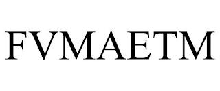 FVMAETM trademark