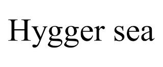 HYGGER SEA trademark