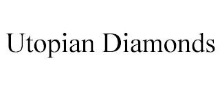 UTOPIAN DIAMONDS trademark