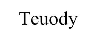 TEUODY trademark