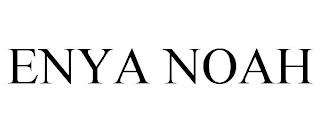 ENYA NOAH trademark