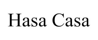 HASA CASA trademark