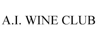 A.I. WINE CLUB trademark