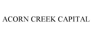 ACORN CREEK CAPITAL trademark