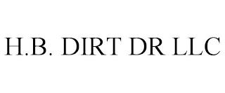 H.B. DIRT DR LLC trademark