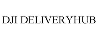 DJI DELIVERYHUB trademark