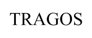 TRAGOS trademark