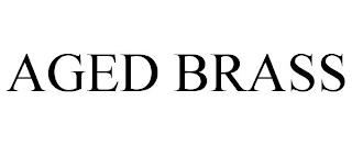 AGED BRASS trademark