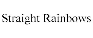 STRAIGHT RAINBOWS trademark