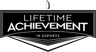 LIFETIME ACHIEVEMENT IN ESPORTS trademark