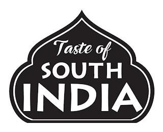 TASTE OF SOUTH INDIA trademark