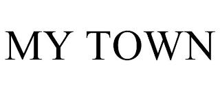 MY TOWN trademark