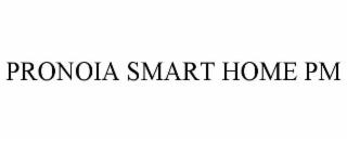 SMART HOME PM trademark