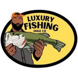 LUXURY FISHING HOLE CO trademark