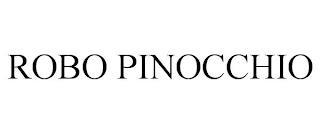 ROBO PINOCCHIO trademark