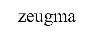 ZEUGMA trademark