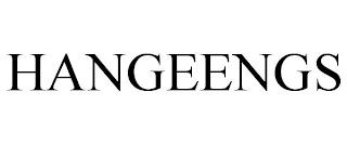 HANGEENGS trademark