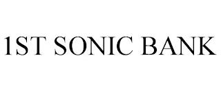 1ST SONIC BANK trademark