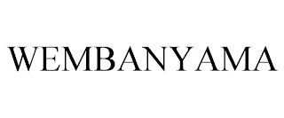 WEMBANYAMA trademark