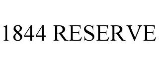 1844 RESERVE trademark