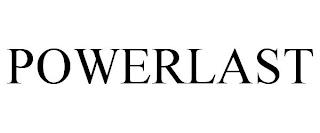 POWERLAST trademark