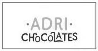 ADRI CHOCOLATES trademark