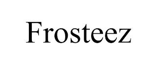 FROSTEEZ trademark