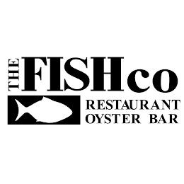 THE FISH CO RESTAURANT OYSTER BAR trademark